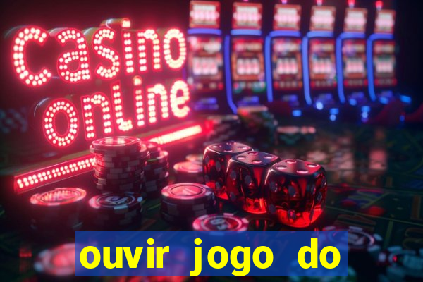 ouvir jogo do vasco ao vivo